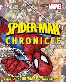 SPIDER-MAN YEAR BY YEAR. Visual Chronicle
