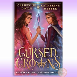 Cursed Crowns, Webber, K., Doyle, C.