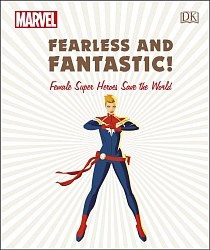 Fearless and Fantastic! Female Super Heroes Save the World