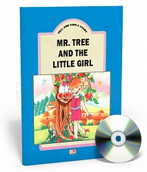 TELL AND SING A STORY: Mr Tree and the little girl:  TB+CD