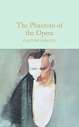 Phantom of the Opera, Leroux, Gaston