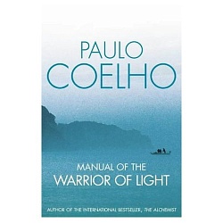 Manual of The Warrior of Light, Coelho, Paulo
