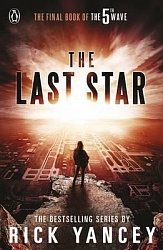 5-th Wave: The Last Star (book 3), Yancey, Rick