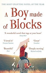 Boy Made of Blocks, A, Stuart, Keith