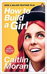How to Build a Girl (film tie-in), Moran Caitlin,